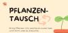 Pflanzentauschbörse